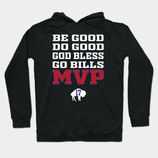 Be Good Do Good God Bless Go Bills Hoodie
